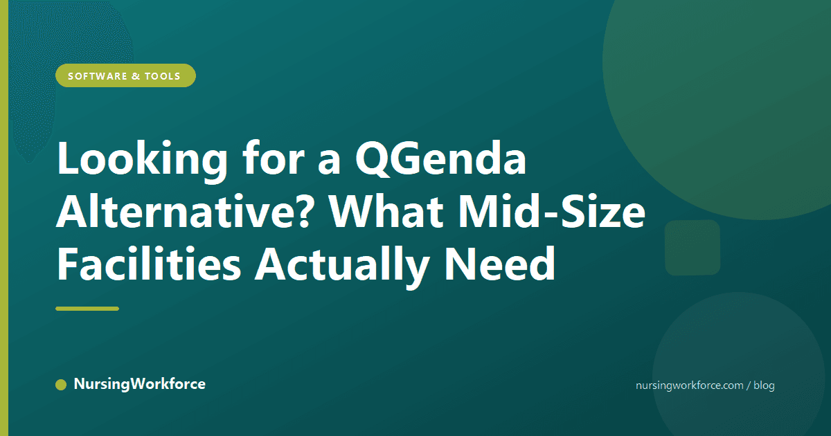 Looking for a QGenda Alternative? What Mid-Size Facilities Actually Need