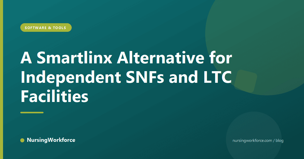 A Smartlinx Alternative for Independent SNFs and LTC Facilities