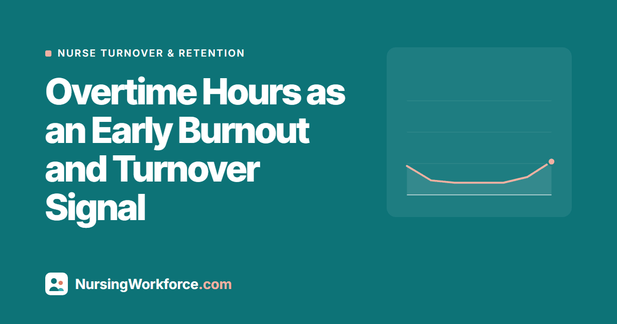 Overtime Hours as an Early Burnout and Turnover Signal