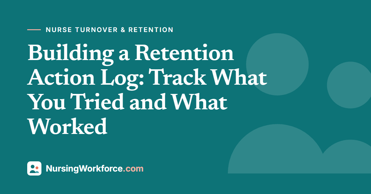 Building a Retention Action Log: Track What You Tried and What Worked
