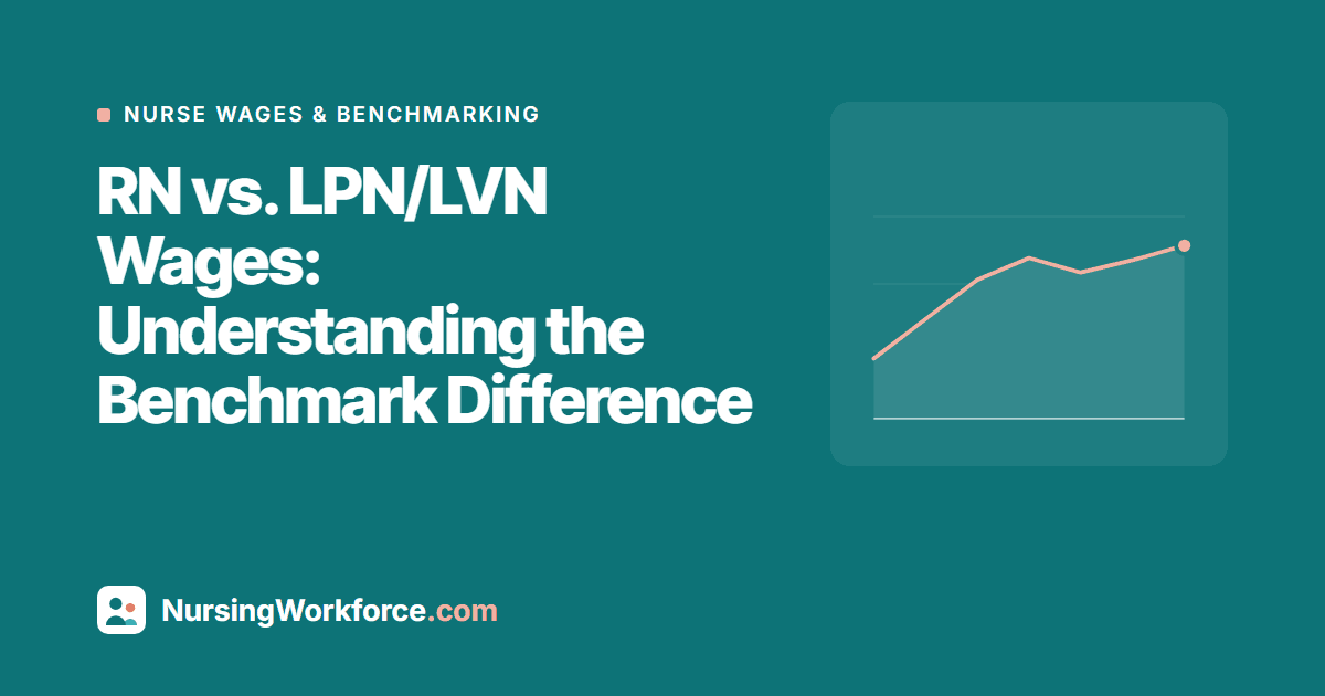 RN vs. LPN/LVN Wages: Understanding the Benchmark Difference